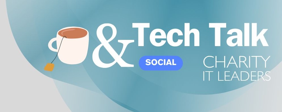 Banner for Tea & Tech Talk - Social Tea Break